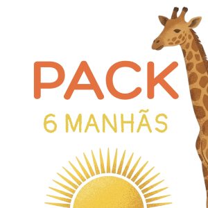 Pack 6 Manhãs